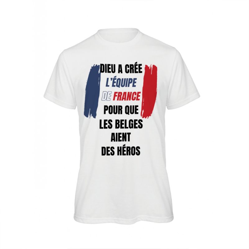 Tee-shirt blanc personnalisé | Dieu a crée l'équipe de France Tee-shirt blanc personnalisé | Dieu a crée l'équipe de France