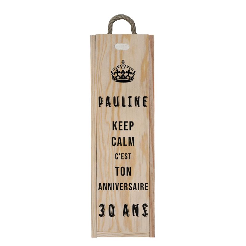 Caisse à vin en bois Gravée pour anniversaire | Modèle Keep calm Caisse à vin en bois Gravée pour anniversaire | Modèle Keep calm