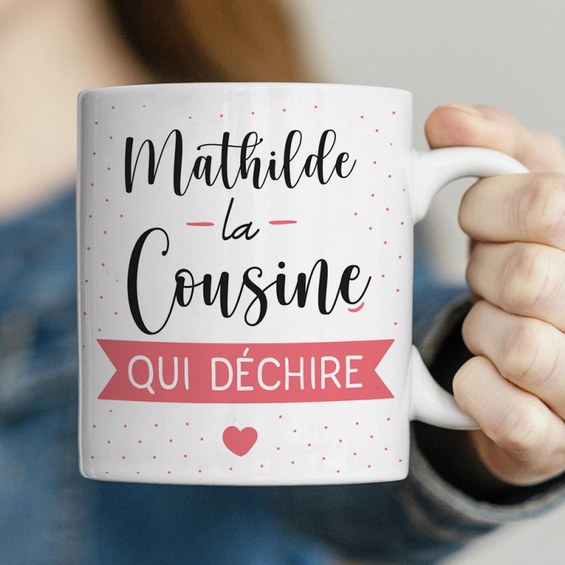 Idée cadeau pour sa Cousine Mug Cousine qui déchire