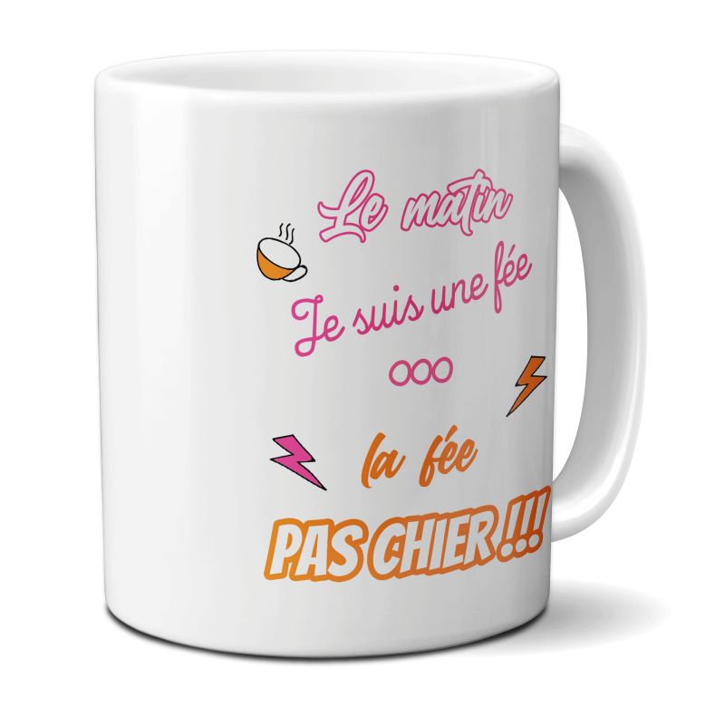 Mug humour "Le matin je suis une fée, la fée pachier" - 33 cl, céramique - Imprimé en France Mug humour "Le matin je suis une fée, la fée pachier" - 33 cl, céramique - Imprimé en France