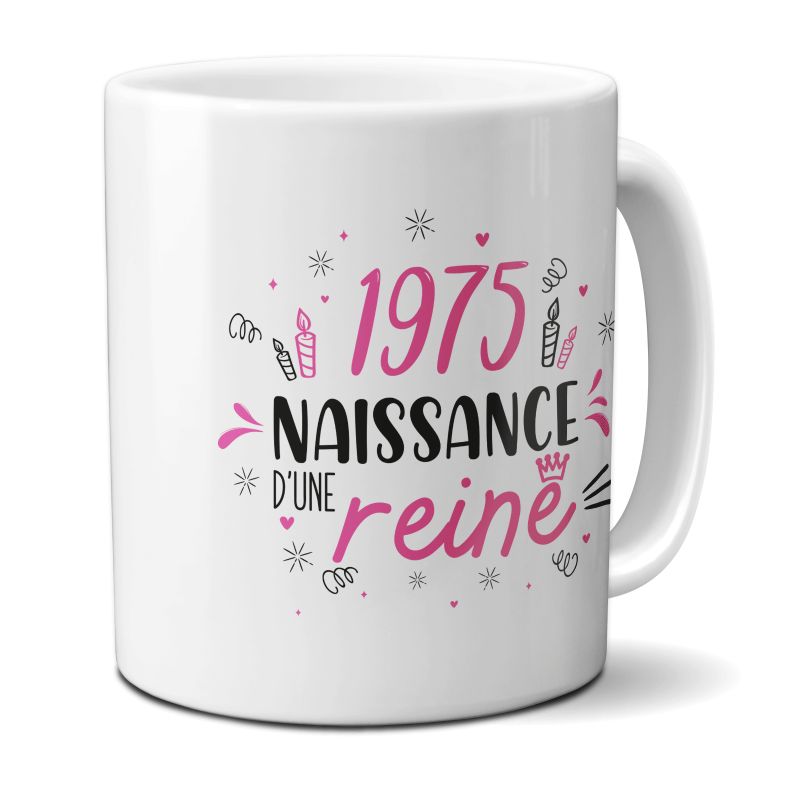 Mug anniversaire 1975 - Naissance d'une Reine - 33 cl, céramique - Imprimé en France Mug anniversaire 1975 - Naissance d'une Reine - 33 cl, céramique - Imprimé en France