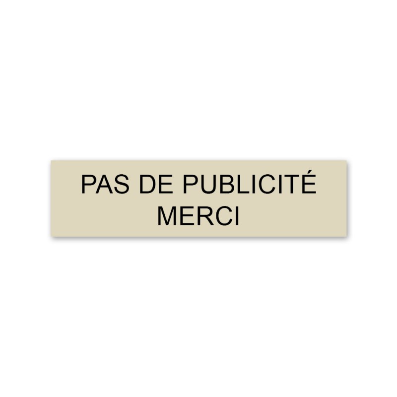 Plaque adhésive PAS DE PUBLICITE MERCI pour boite aux lettres - Format 8 cm x 2 cm